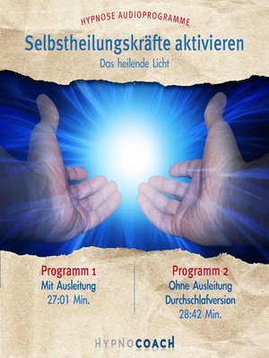 cover image of Selbstheilungskräfte aktivieren--Das heilende Licht